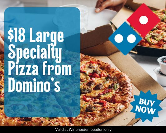 $18 Large Specialty Pizza from Domino's