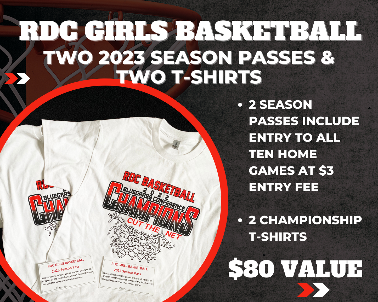 Two RDC Girls Basketball 2023 Season Passes & T-shirts