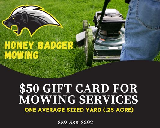 $50 Gift Card For Mowing Services