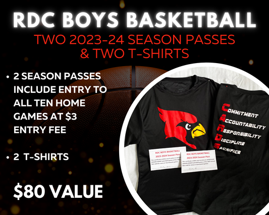 Two RDC Boys Basketball 2023 Season Passes & T-shirts